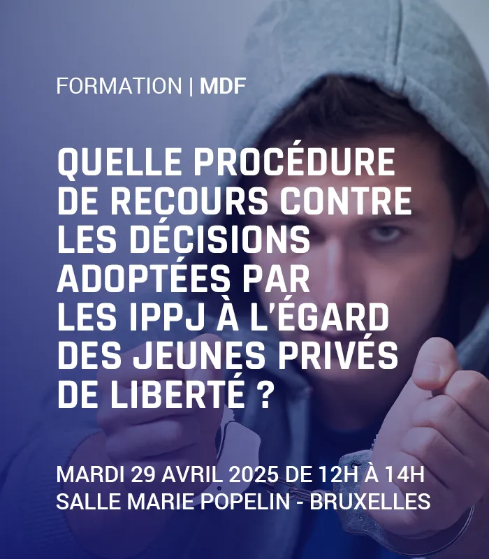 Quelle procédure de recours contre les décisions adoptées par les IPPJ à l’égard des jeunes privés de liberté ?